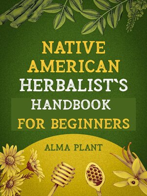 cover image of Native American Herbalist's Handbook for Beginners